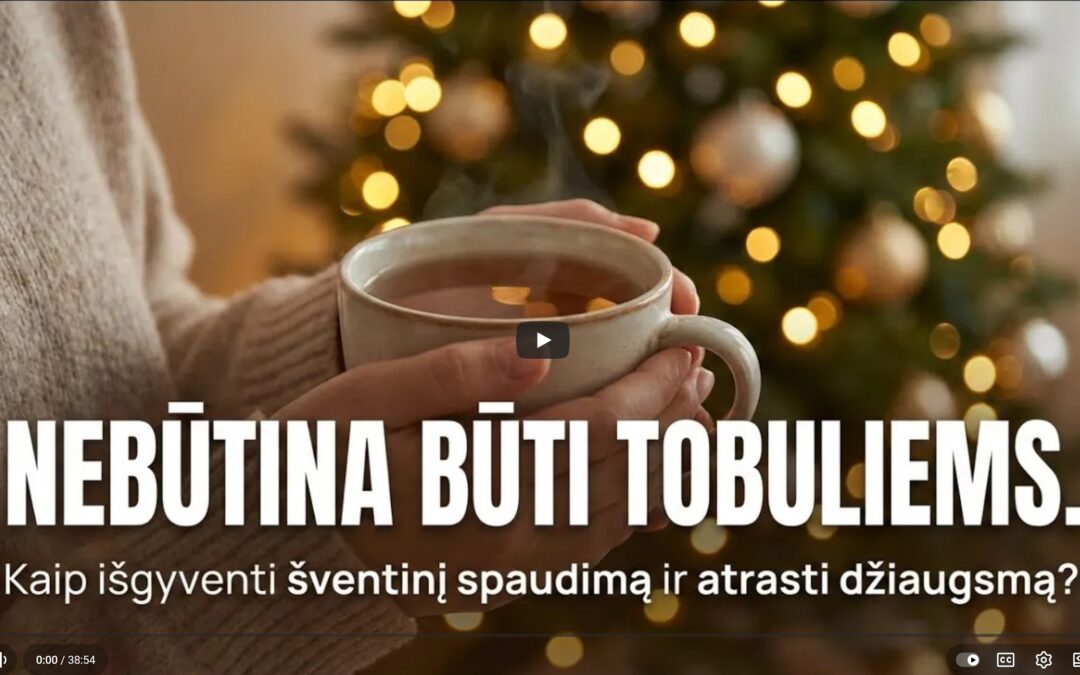 Šventinis stresas: kodėl jaučiamės blogai ir kaip sau padėti? | Aktualijų kompasas